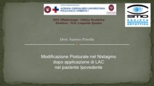 Modificazione Posturale nel Nistagmo dopo applicazione di LAC nel paziente Ipovedente